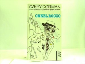 gebrauchtes Buch – Avery Corman – Onkel Rocco