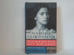 gebrauchtes Buch – Nadine Gordimer – Niemand, der mit mir geht. Roman gebrauchtes Buch – Nadine Gordimer – Niemand, der mit mir geht. Roman