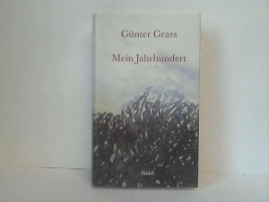 gebrauchtes Buch – Günter Grass – Mein Jahrhundert