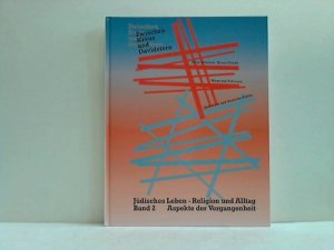 gebrauchtes Buch – Rodekamp, Volker  – Jüdisches Leben - Religion und Alltag. Band 2: Aspekte der Vergangenheit