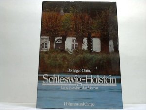 gebrauchtes Buch – Schleswig-Holstein - Bonhage/Röhring – Schleswig-Holstein. Land zwischen den Meeren gebrauchtes Buch – Schleswig-Holstein - Bonhage/Röhring – Schleswig-Holstein. Land zwischen den Meeren