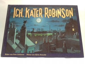 Ich, Kater Robinson