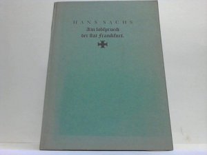 Ain lobspruech der stat Franckfurt