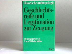 gebrauchtes Buch – Müller, Ernst Wilhelm  – Geschlechtsreife und Legitimation zur Zeugung