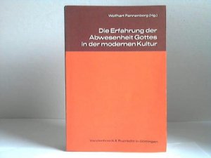 Die Erfahrung der Abwesenheit Gottes in der modernen Kultur