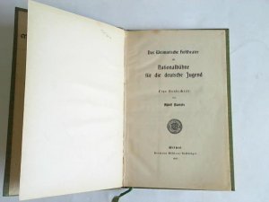 Das Weimarische Hoftheater als Nationalbühne für die deutsche Jugend. Eine Denkschrift