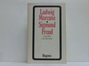 gebrauchtes Buch – Ludwig Marcuse – Sigmund Freud. Sein Bild vom Menschen