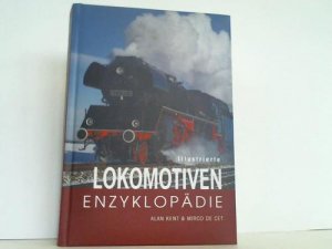 gebrauchtes Buch – De Cet, Mirco / Kent – Illustrierte Lokomotiven-Enzyklopädie