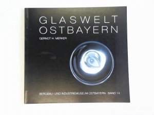 Glaswelt Ostbayern: Trinkgläser der Gegenwart