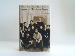 Mein Bruder Anton Tschechow