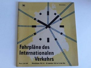 gebrauchtes Buch – Deutsche Reichsbahn Berlin  – Fahrpläne des Internationalen Verkehrs. Winterfahrplan 1962/63. 30. September 1962 bis 25. Mai 1963