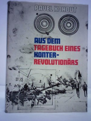 Aus dem Tagebuch eines Konterrevolutionärs