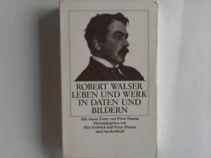 Robert Walser. Leben und Werk in Daten und Bildern (ISBN 9068310313)