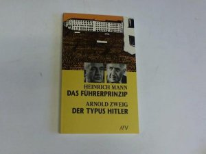 Das Führerprinzip / Der Typus Hitler. Texte zur Kritik der NS-Diktatur