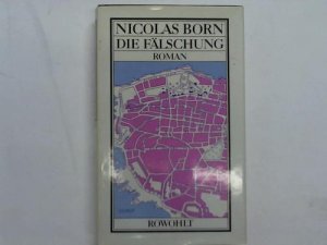 gebrauchtes Buch – Nicolas Born – Die Fälschung. Roman