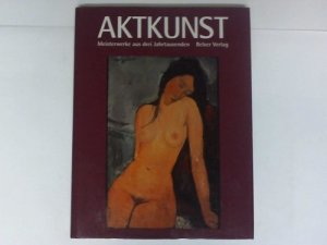 gebrauchtes Buch – Christoph Wetzel – Aktkusnt. Meisterwerke aus drei Jahrtausenden