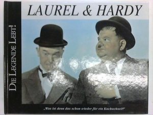 gebrauchtes Buch – Laurel & Hardy – Die Legende lebt