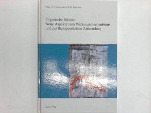 gebrauchtes Buch – Grobecker, H.-F./Kukovetz – Organische Nitrate: Neue Aspekte zum Wirkungsmechanismus und zur therapeutischen Anwendung