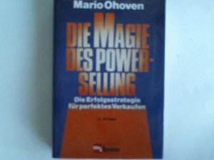 gebrauchtes Buch – Mario Othoven – Die Magei des Power-Selling. Die Erfolgsstrategie für perfektes Verkaufen