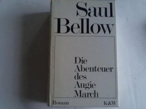 Die Abenteuer des Augie March. Roman