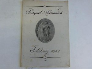 gebrauchtes Buch – Festspiel Almanach – Heft 3: Iphigenie auf Tauris. Ein Schauspiel. Von Goethe