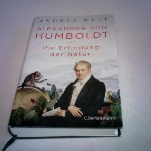 gebrauchtes Buch – Wulf, Andrea/ Kober – Alexander von Humboldt und die Erfindung der Natur