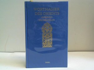 gebrauchtes Buch – Kronstädter, Miriam / Simm, Hans-Joachim  – Wortmagier des Orients. Arabische Erzählungen