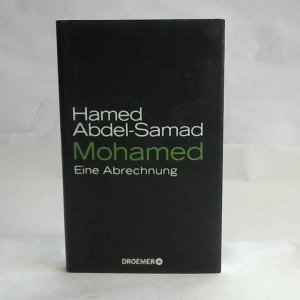 gebrauchtes Buch – Hamed Abdel-Samad – Mohamed. Eine Abrechnung