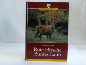 gebrauchtes Buch – Martin Seitschek – Rote Hirsche Buntes Laub