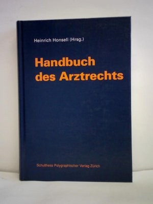 Handbuch des Arztrechts