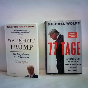 Die Wahrheit über Trump. Die Biografie des 45. Präsidenten/ 77 Tage. Amerika am Abgrund. Das Ende von Trumps Amtszeit. 2 Bände