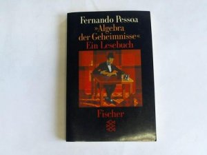 gebrauchtes Buch – Fernando Pessoa – Algebra der Geheimnisse. Ein Lesebuch