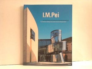 gebrauchtes Buch – Kretzschmar, Ulrike  – I. M. Pei - Der Ausstellungsbau für das Deutsche Historische Museum Berlin