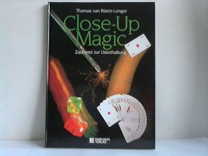 gebrauchtes Buch – Büren Lenger, Thomas van – Close-Up Magic. Zauberei zur Unterhaltung