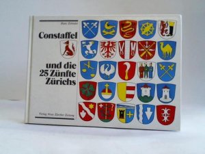 Constaffel und die 25 Zünfte Zürichs