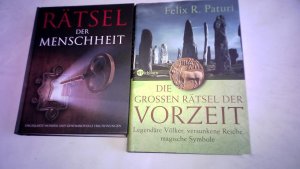 Rätsel Der Menschheit. Unerklärte Wunder und geheimnisvolle Erscheinungen/ Die grossen Rätsel der Vorzeit. Legendäre Völer, versunkene Reiche, magische […]