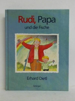 gebrauchtes Buch – Erhard Dietl – Rudi, Papa und die Fische