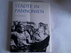 gebrauchtes Buch – Póczy, Klàra Sz. – Städte in Pannonien