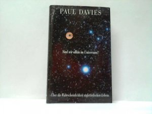 gebrauchtes Buch – Paul Davies – Sind wir allein im Universum ? Über die Wahrscheinlichkeit außerirdischen Lebens