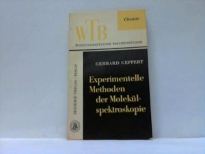 gebrauchtes Buch – Gerhard Geppert – Experimentelle Methoden der Molekülspektroskopie