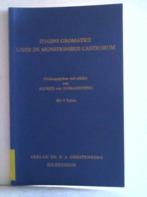 Hygini Gromatici Liber De Munitionibus Castrorum