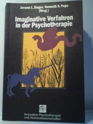 Imaginative Verfahren in der Psychotherapie