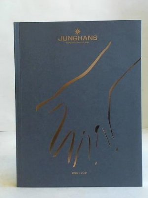 gebrauchtes Buch – Uhrenfabrik Junghans GmbH & Co – Junghans 2020/2021