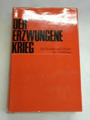 Der erzwungene Krieg