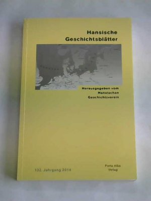 Hansische Geschichtsblätter. 132. Jahrgang