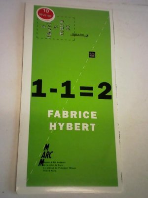 gebrauchtes Buch – Fabrice Hybert – 1-1=2. Gefaltetes Poster 100 cm x 65 cm