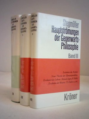 Hauptströmungen der Gegenwarts-Philosophie, Band I-III. Drei Bände