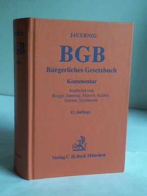 gebrauchtes Buch – Berger, Christian/Jauernig – Bürgerliches Gesetzbuch. Mit Allgemeinem Gleichbehandlungsgesetz, Rechtsstand: 1. Januar 2007