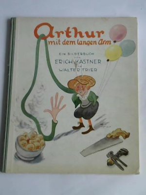 Arthur mit dem langen Arm. Ein Bilderbuch