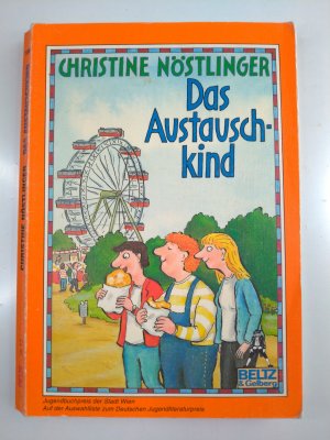 gebrauchtes Buch – Nöstlinger, Christine; Bartholl, Max – Das Austauschkind: Roman